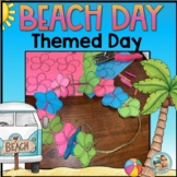 End of the Year Theme Days | BEACH DAY