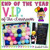 End of the Year VIP of the Classroom Celebration Countdown