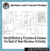 End of the Year World History Puzzles, Games, and Relay Activity