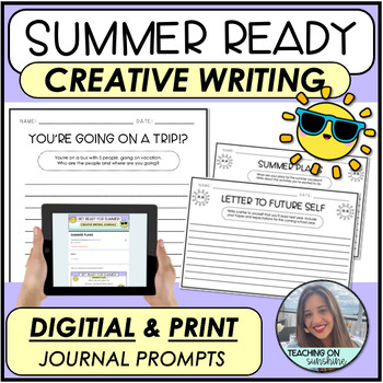 Preview of End of the Year Writing Activities | Print & Google Digital Summer Journals