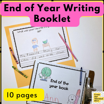 Preview of End of the Year Writing Book for K,1st, 2nd Grade