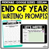End of the Year Writing Prompts Digital for Distance Learning