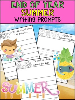 End of the Year Writing Prompts - Summer Writing : SET 2 by Spunky Monkey