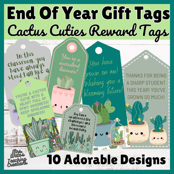 Preview of End of the Year Gift Tags & Cactus Themed Last Week of School Printable Tags