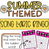 End of the school year themed/summer - Song Lyric - Bingo 
