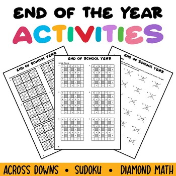 Preview of End of the year Activities Puzzle Diamond Math Sudoku Across Downs
