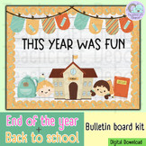 End of the year + Back to school Bulletin Board Kit / Door