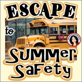 End of the Year Escape Room Summer Safety Game Activity