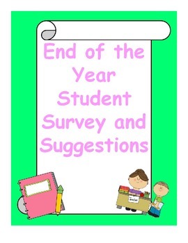 Preview of End of the year Survey and suggestions