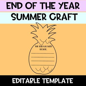 Preview of End of the year into summer classroom door/bulletin board/ craft *EDITABLE*
