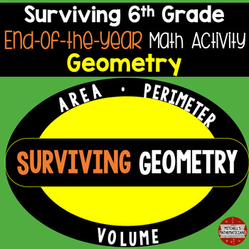 Preview of 6th Grade Math End of Year Review Activity (Surviving Geometry)