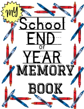 Preview of End of the year memory book keepsake great for Preschool-2nd grades 35 pages PDF