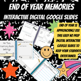 End of year Memories: Digital Interactive Google Slides
