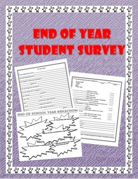 Preview of End of School Year Questionnaire/Survey:  What do your students think?