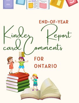 Preview of End-of-year report card comments for Ontario kindergarten students