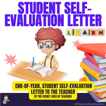 Preview of End-of-year, student self-evaluation letter to the teacher