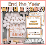 End the Year with a BANG! Countdown to Summer | Last Days of School