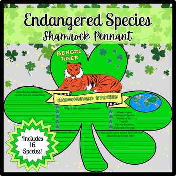 Preview of Endangered Species ~ Science St. Patrick's Day Shamrock Research Pennant