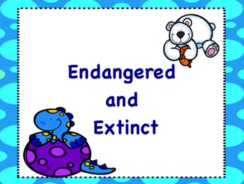 Preview of Endangered and Extinct Animals: Flipchart and Worksheets