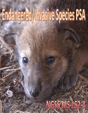 Endangered/Invasive Species PSA - NGSS MS-LS2-4
