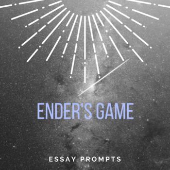 Preview of Ender's Game Essay Prompts