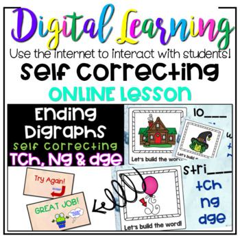 Preview of Ending Digraphs Tch, Ng & Dge - SELF Correcting PDF Digital Distance Learning