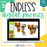 Endless Digital Phonics Activities Bundle - LEVEL 3 | Orto