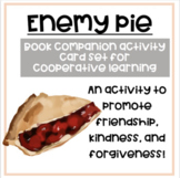 Enemy Pie: Book Companion on Friendship and Cooperation