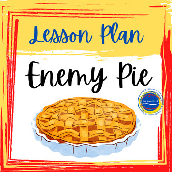 Preview of Enemy Pie Character Development Lesson