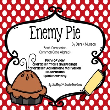 Preview of Enemy Pie Common Core: Book Companion Printable and Digital Versions