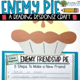Enemy Pie Story Response Craft