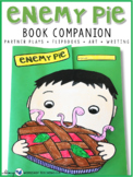 Enemy Pie - a Book Companion (65+ pages)
