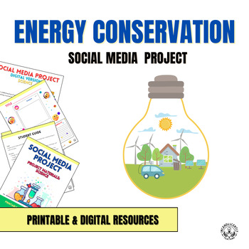 Preview of Energy Conservation Theory Social Media Project with Digital Resources