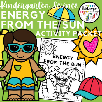 Preview of Energy From the Sun Kindergarten SCIENCE Activity Packet | Making Shade