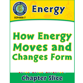 Preview of Energy: How Energy Moves and Changes Form Gr. 5-8