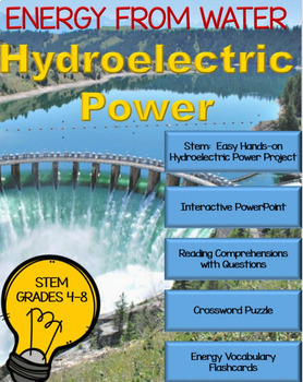 Preview of Energy: Hydroelectric Power with STEM Project
