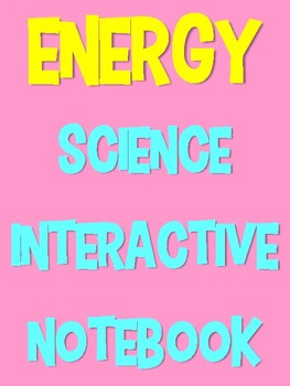 Preview of Energy - Interactive Science Notebook