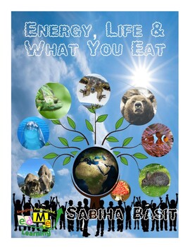 Preview of Energy, Life & What You Eat