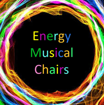 Preview of Energy Musical Chairs