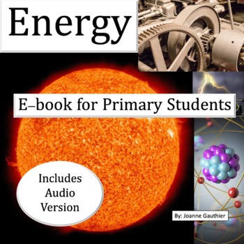 Preview of Energy: Non-Fiction illustrated book for Primary Students