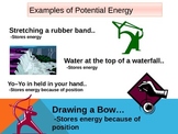 Energy! Potential and Kinetic Energy