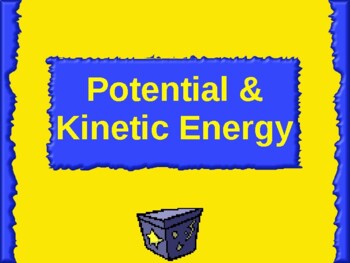 Preview of Energy- Potential vs Kinetic Energy (physical science)