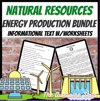 Preview of Natural Resources Energy Production Texts W/ Worksheets & Back to School