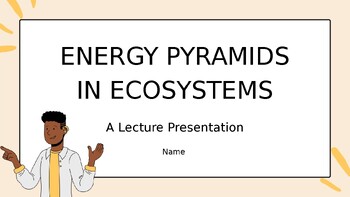 Preview of Energy Pyramids Educational Presentation: Organic Lined Style