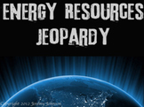 Energy Resource Jeopardy Review Game