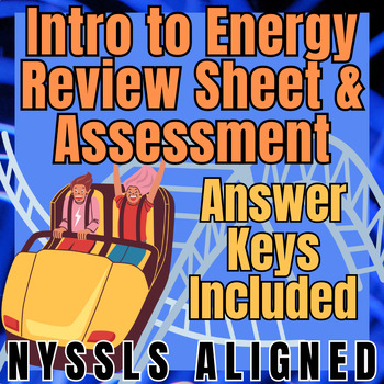 Preview of Intro to Energy Review & Assessment: Master Introductory Concepts NYSSLS-Aligned