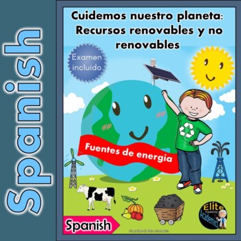 Preview of Energy Sources:Renewable, Nonrenewable SPANISH Unit-PowerPoint, Activities, Test