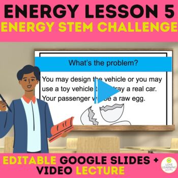 Preview of Energy Stem Challenge Powerpoint Presentation Google Slides and Video