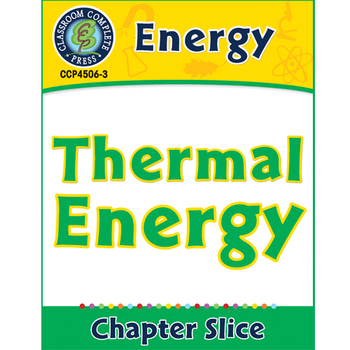 Preview of Energy: Thermal Energy Gr. 5-8