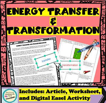 Preview of Energy Transfer and Transformation Worksheet and Interactive Articles